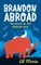 Brandon Abroad