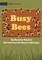 Busy Bees