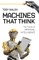 Machines That Think