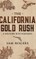 The California Gold Rush