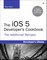 iOS 5 Developer's Cookbook, The