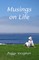 Musings on Life