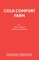 Cold Comfort Farm