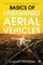 Basics of Unmanned Aerial Vehicles