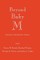 Beyond Baby M