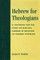 Hebrew for Theologians
