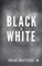 Black & White