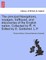 The Principal Navigations, Voyages, Traffiques, and Discoveries of the English Nation. Collected by R. H. Edited by E. Goldsmid. L.P.
