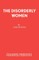 The Disorderly Women