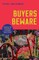 Buyers Beware