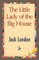 The Little Lady of the Big House