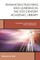 Enhancing Teaching and Learning in the 21st-Century Academic Library