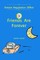 Friends Are Forever (Dream Regulation Office - Vol.1) (Softcover, Black and White)