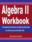 Algebra 2 Workbook
