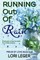 Running Out of Rain