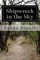Shipwreck in the Sky