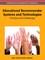 Educational Recommender Systems and Technologies