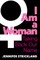 I Am a Woman