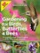 Gardening for Birds, Butterflies, and Bees