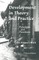 Development in Theory and Practice