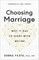 Choosing Marriage