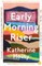 Early Morning Riser