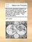The Church Catechism Explain'd, by Way of Question and Answer; And Confirm'd by Scripture Proofs