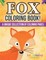 Fox Coloring Book! A Unique Collection Of Coloring Pages