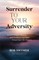 Surrender to Your Adversity