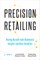 Precision Retailing