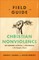 Field Guide to Christian Nonviolence
