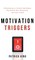 Motivation Triggers
