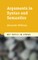 Arguments in Syntax and Semantics