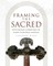 Framing the Sacred