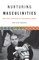 Nurturing Masculinities
