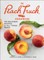 The Peach Truck Cookbook