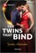 The Twins That Bind