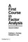 A First Course in Factor Analysis
