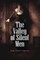 The Valley of Silent Men