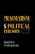 Pragmatism and Political Theory