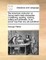 The American Instructor; Or, Young Man's Best Companion. Containing, Spelling, Reading, Writing and Arithmetic, in an Easier Way Than Any Yet Published