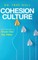 Cohesion Culture