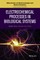 Electrochemical Processes Biol