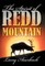 The Spirit of Redd Mountain
