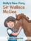 Molly's New Pony Sir Wallace McGee