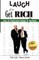 Laugh and Get Rich