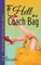 To Hell in a Coach Bag (The Devilish Divas Series, Book 1)