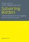 Subverting Borders