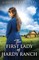 The First Lady Of Hardy Ranch