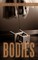 Bodies